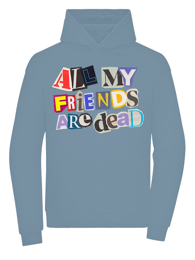 All My Friends Are Dead - Hoodie (Premium Fit)