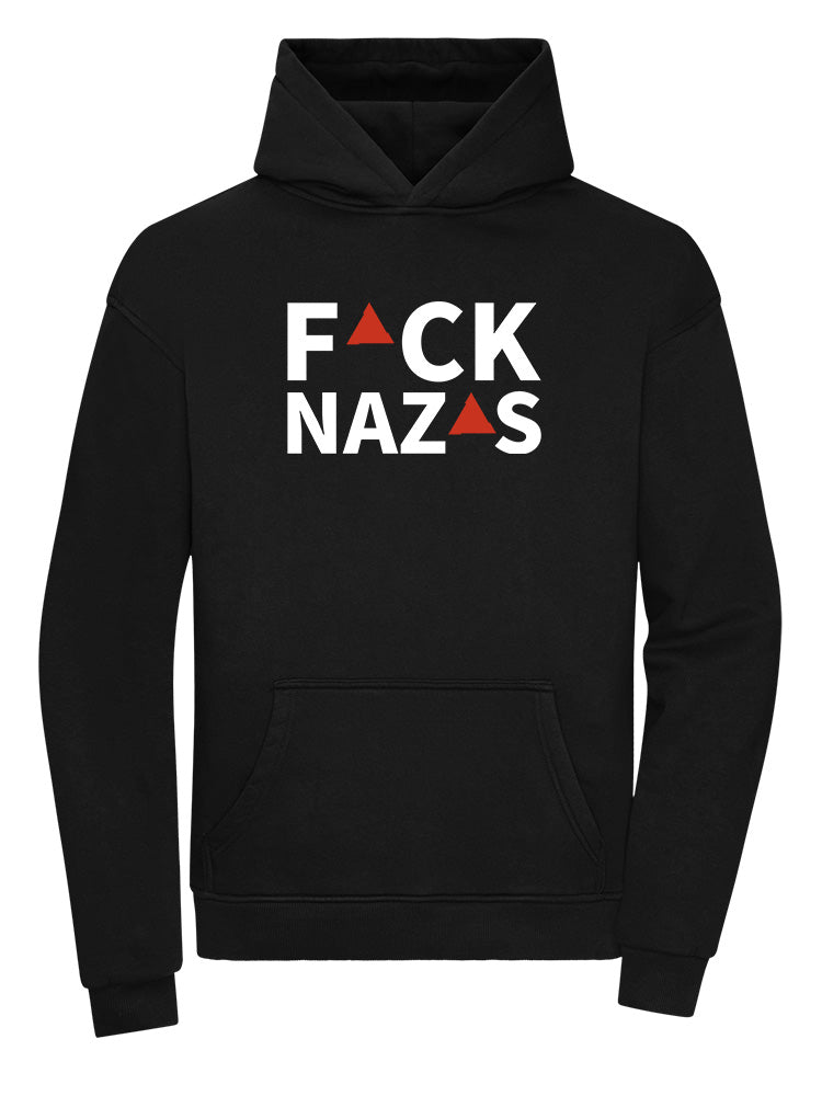 F*CK NAZ*S - Hoodie