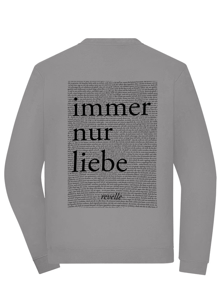immer nur liebe Sweatshirt