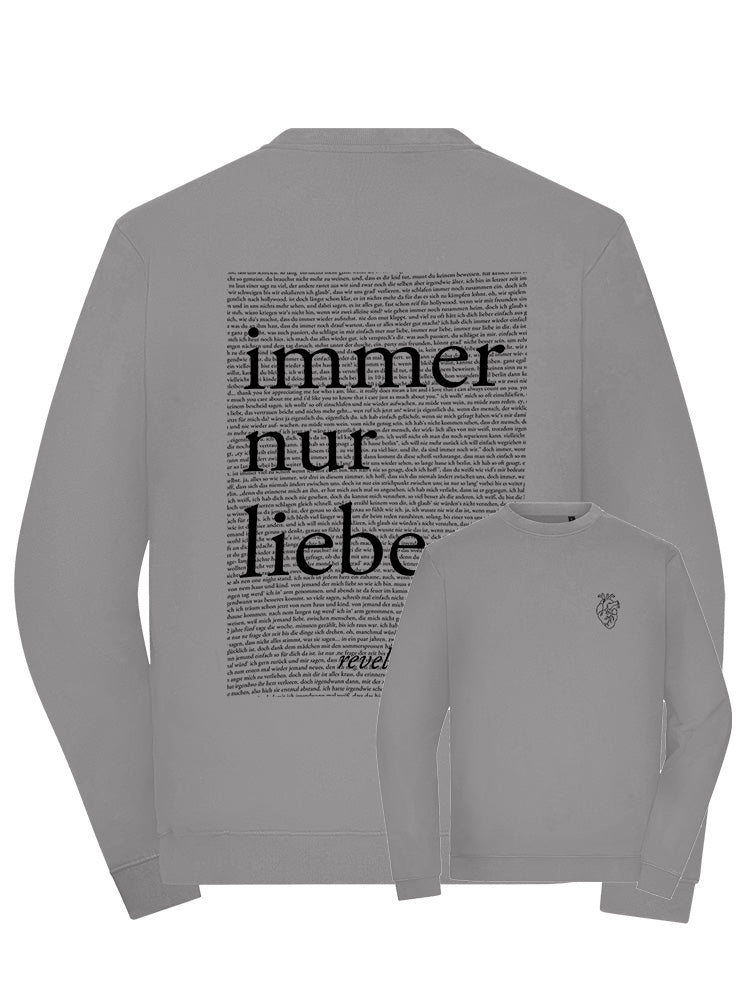 immer nur liebe Sweatshirt