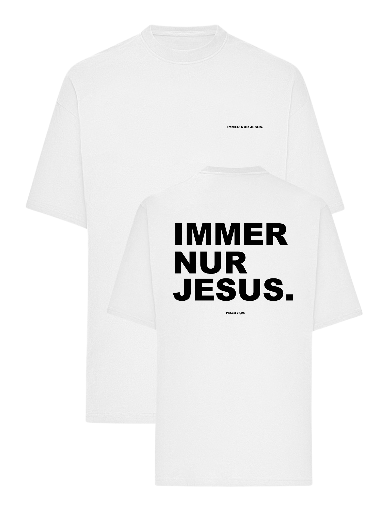 IMMER NUR JESUS SHIRT