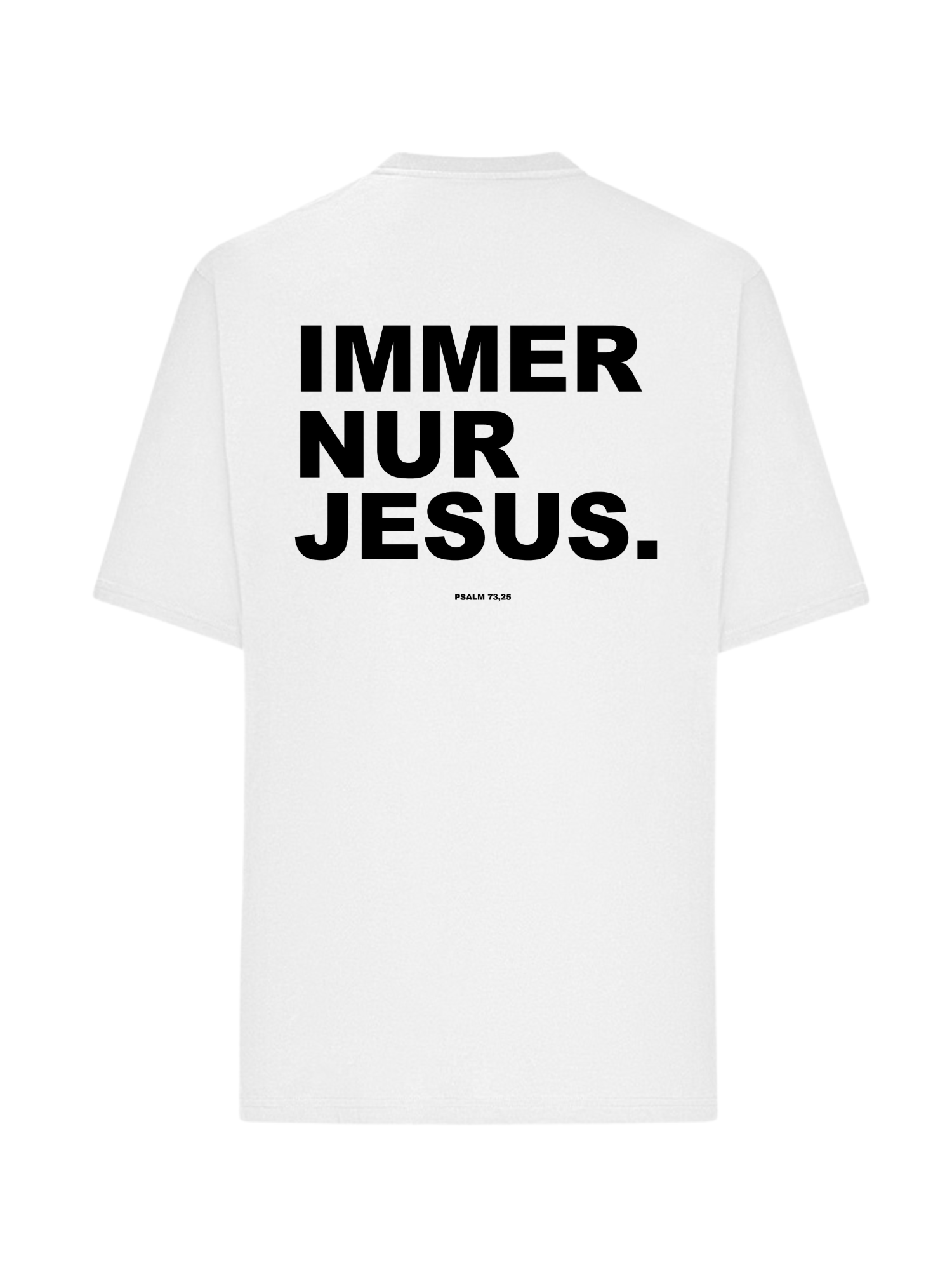 IMMER NUR JESUS SHIRT