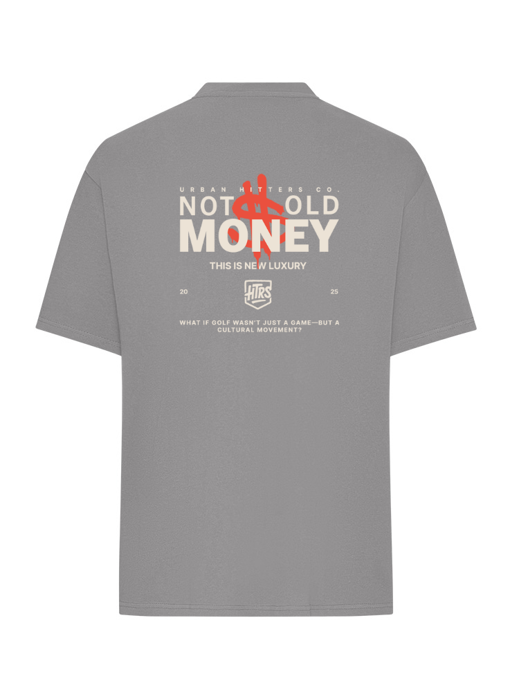 Not Old Money - T-Shirt - Grau