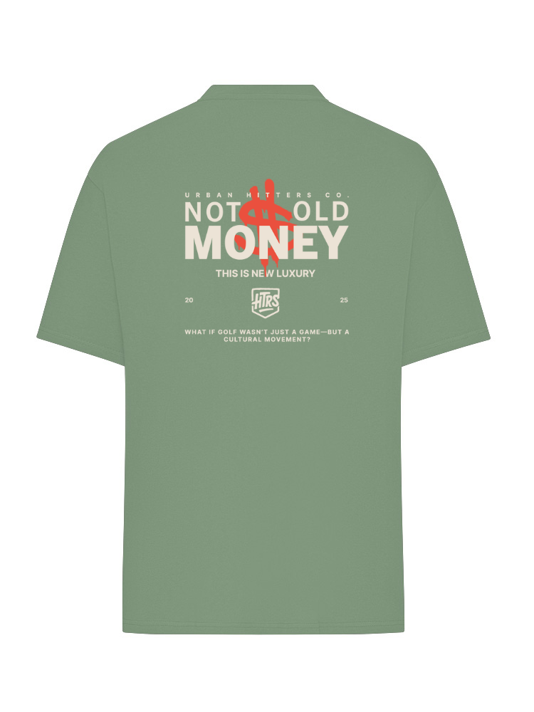 Not Old Money - T-Shirt - Grün