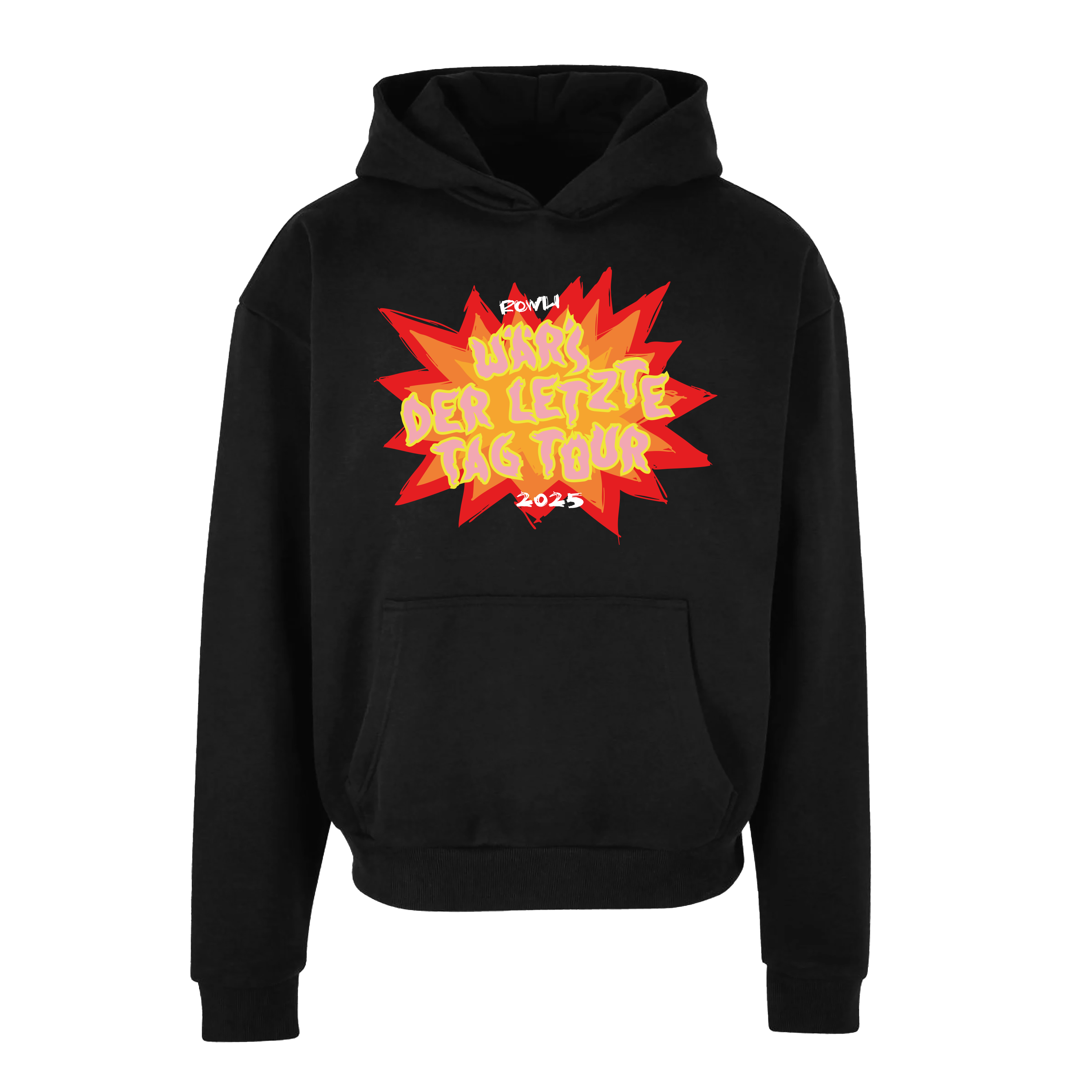 ROWLI - Wär's der letzte Tag - HOODIE
