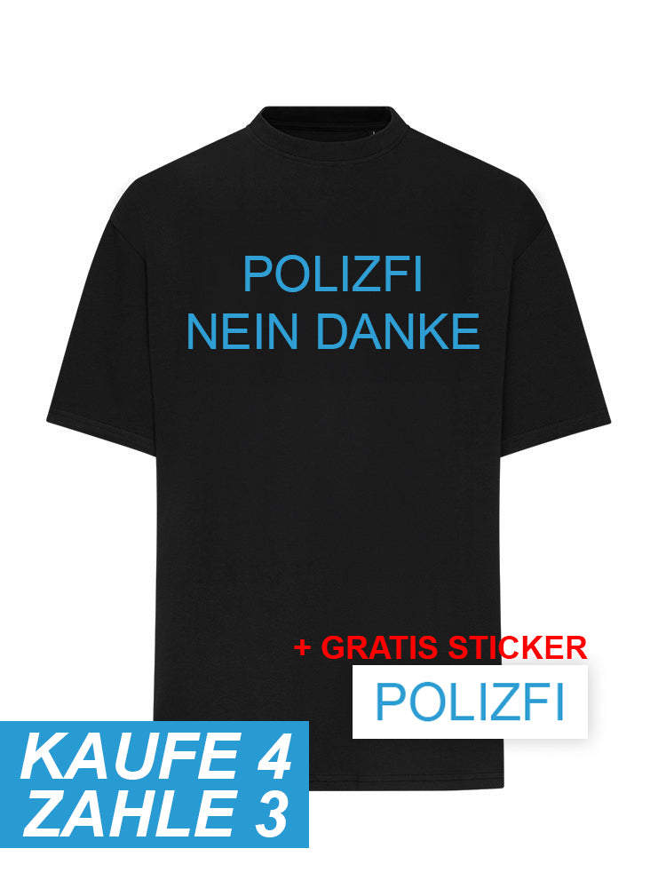 POLIZFI NEIN DANKE Official T-Shirt